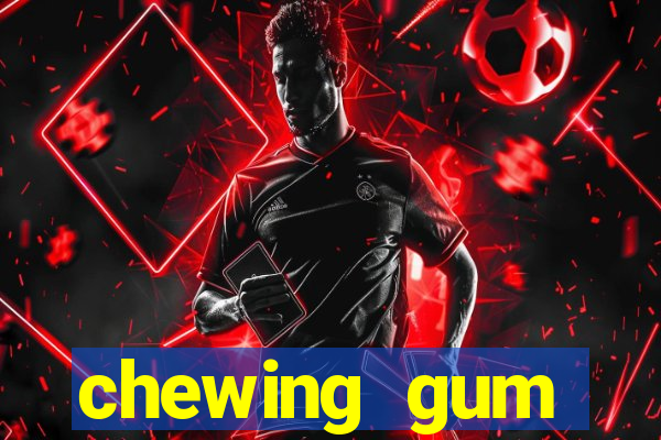 chewing gum assistir online